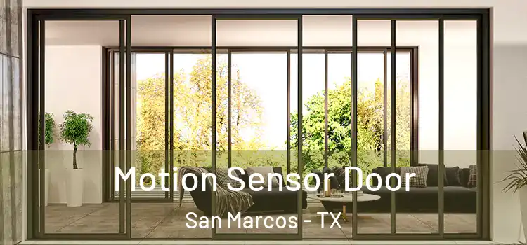 Motion Sensor Door San Marcos - TX