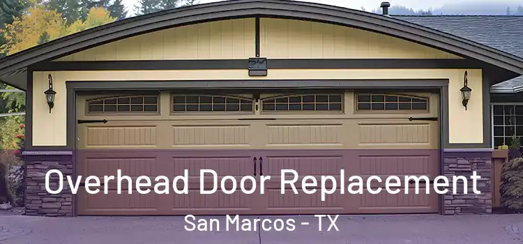  Overhead Door Replacement San Marcos - TX